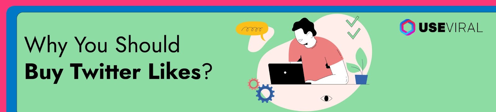 Why You Should Buy Twitter likes?